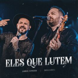 Album cover of Eles Que Lutem (Ao Vivo)
