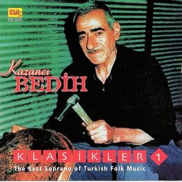 Album cover of Kazancı Bedih Klasikler, Vol. 1