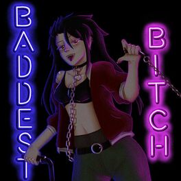 Album cover of Baddest Bitch (feat. Kodama Boy & Big Gay)