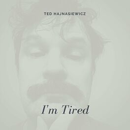 Album cover of I'm Tired