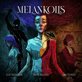 Album cover of MELANKOLIS (feat. Izzat Ishamuddin & Shalyza Rosly)