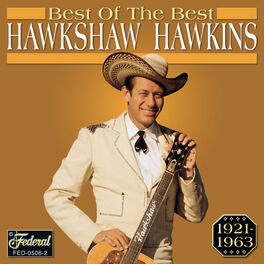 Hawkshaw Hawkins: albums, songs, playlists | Listen on Deezer