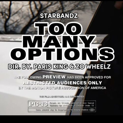 STAR BANDZ Too many options lyrics and songs Deezer