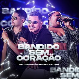 Album cover of Bandido Sem Coração