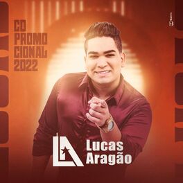 Album cover of Lucas Aragão Promocional 2022