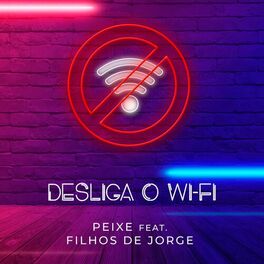 Album cover of Desliga o Wi-Fi