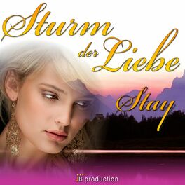 Album cover of Sturm der Liebe (Stay)