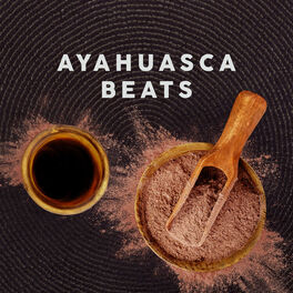 Album cover of Ayahuasca Beats