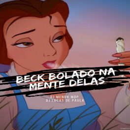 Album cover of BECK BOLADO NA MENTE DELAS (feat. DJ LUCAS DE PAULA)