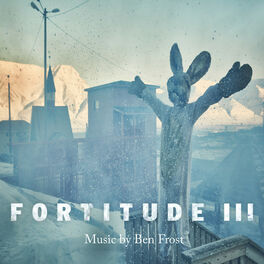 Album cover of Fortitude III (Music from the Original TV Series)