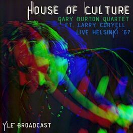 Album cover of House Of Culture (feat. Larry Coryell) (Live, Helsinki '67)