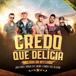 Album picture of Credo Que Delícia (Moçada do Interior)