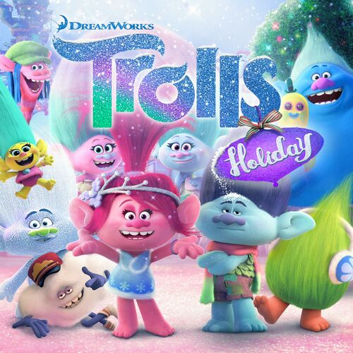 Various Artists - TROLLS Holiday : chansons et paroles | Deezer