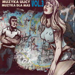 Album cover of Muzyka Ulicy - Muzyka Dla Mas vol. 3