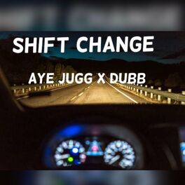Album cover of Shift Change (feat. Dubb)