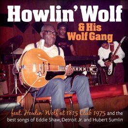 Album cover of Howlin’ Wolf & His Wolf Gang (Live)