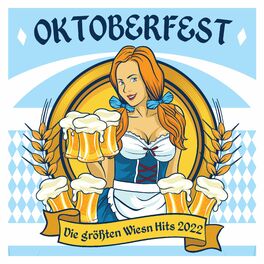 Album cover of Oktoberfest Die größten Wiesn Hits 2022