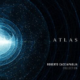 Album cover of Atlas - Roberto Cacciapaglia Collection