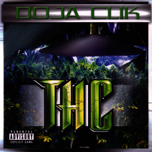 Doja Clik - THC: lyrics and songs | Deezer