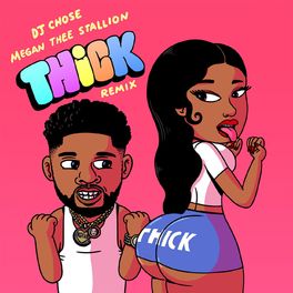 Album cover of THICK (feat. Megan Thee Stallion) [Remix]