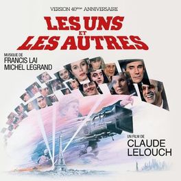Album cover of Les Uns et les Autres (Bande originale du film) (40ème anniversaire)