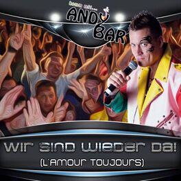 Album cover of Wir sind wieder da (L'amour Toujours)