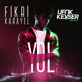 Album cover of Yol (Ufuk Kevser Remix)