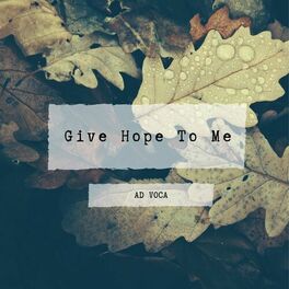 Album cover of Give Hope to Me