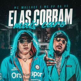 Album cover of Elas Cobram Mais Caro