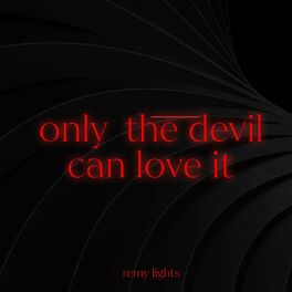 Album cover of Only the Devil Can Love It