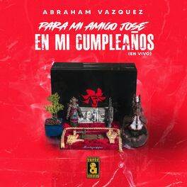 Album cover of Para Mi Amigo Jose en Mi Cumpleaños (En Vivo)