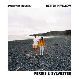 Album cover of (I Think That You Look) Better In Yellow
