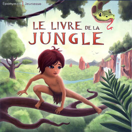 Album cover of Rudyard Kipling - Le livre de la jungle