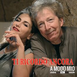 Album cover of Ti ricordo ancora (A modo mio)