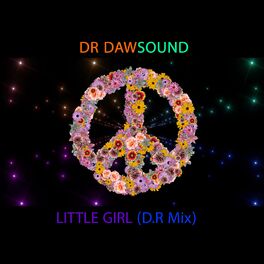 Album cover of Little Girl (D.R Mix)