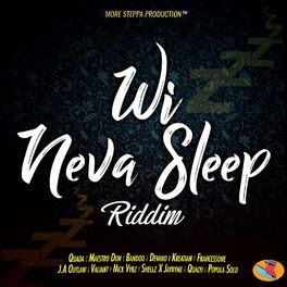 Album cover of Wi Neva Sleep Riddim