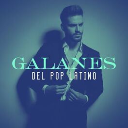 Album cover of Galanes del Pop Latino