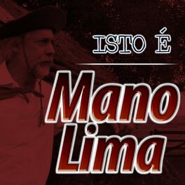 Album cover of Isto É Mano Lima