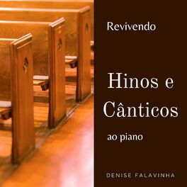 Album cover of Revivendo Hinos e Cânticos Ao Piano