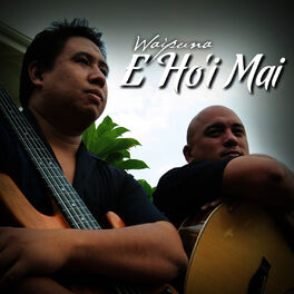 Waipuna - Mana'o Pili: lyrics and songs | Deezer