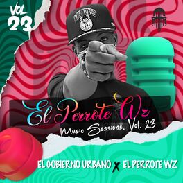 Album cover of EL PERROTE WZ MUSIC SESSIONS, VOL. 23