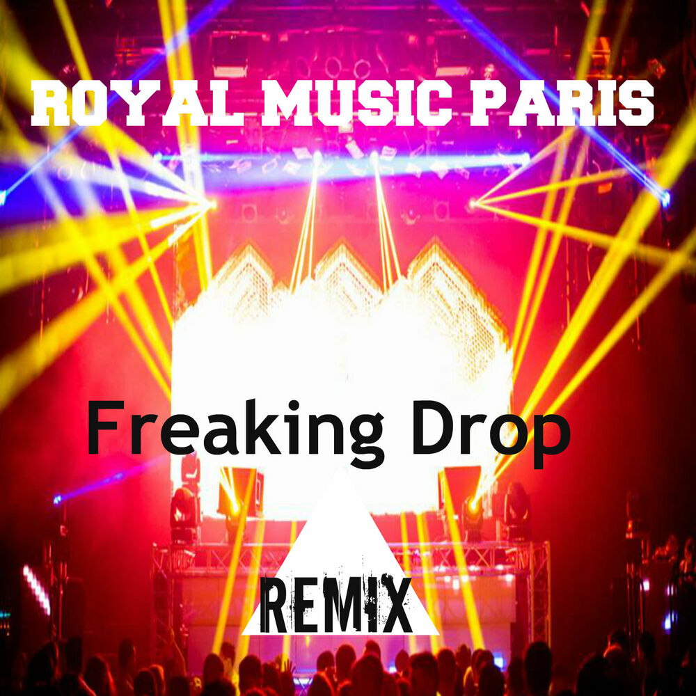Dropped remix. Royal Music. Музыка Париж ремикс слушать.