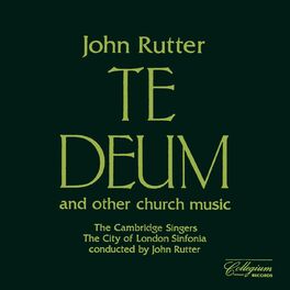 Album cover of Rutter: Te Deum & Other Church Music
