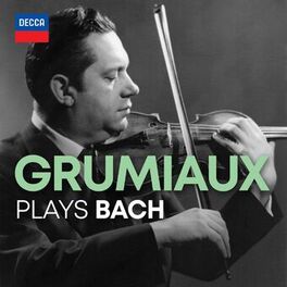 Album cover of Arthur Grumiaux Plays Bach