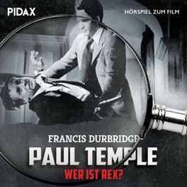 Album cover of Paul Temple - Wer ist Rex?