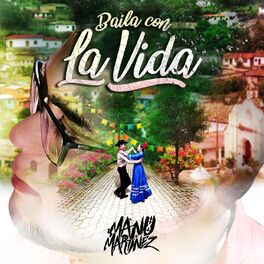 Album cover of Baila Con La Vida