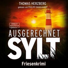 Album cover of Ausgerechnet Sylt - Hannah Lambert ermittelt, Band 1 (ungekürzt)