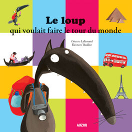 Album cover of Le Loup qui voulait faire le tour du monde
