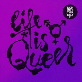 Album cover of Life is Queer