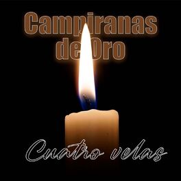 Album cover of Campiranas de Oro - Cuatro velas